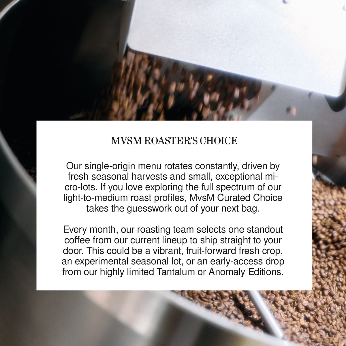MVSM Roaster’s Choice