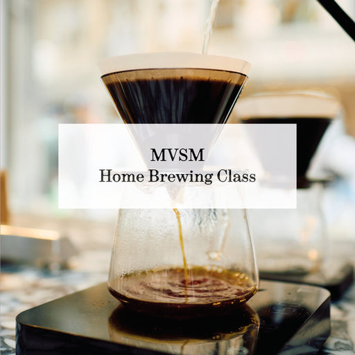MVSM CLASS HOME BREWING