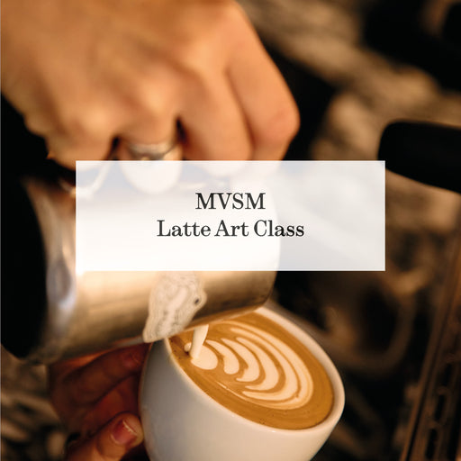 MVSM CLASS LATTE ART