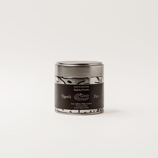 HOJICHA, TIGER'S EYE