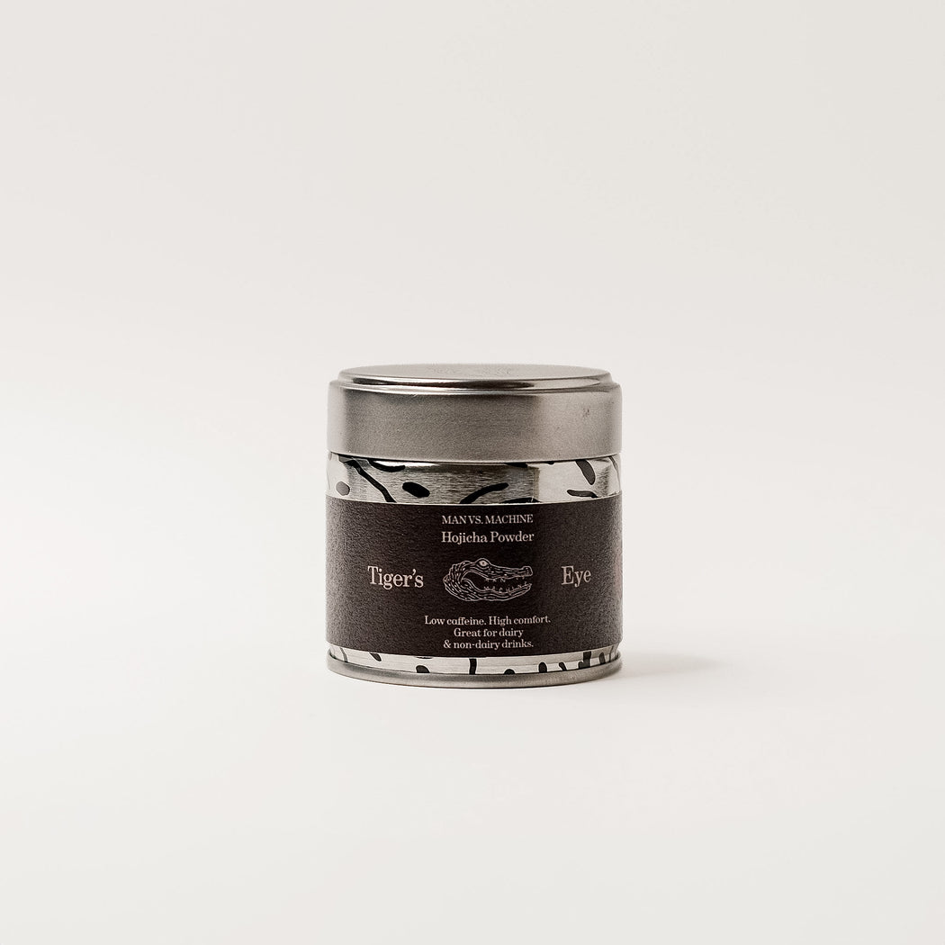 HOJICHA, TIGER'S EYE