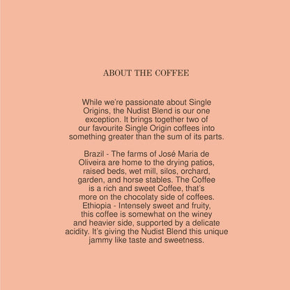 NUDIST BLEND, NATURAL ESPRESSO BLEND